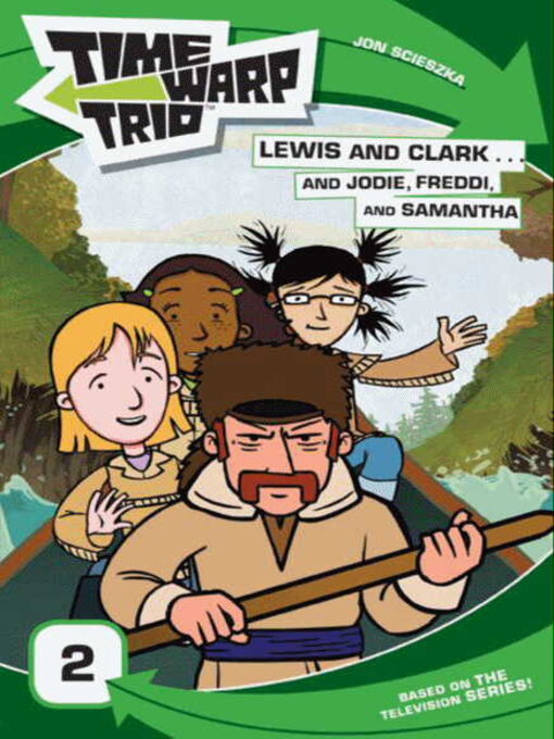 Title details for Lewis and Clark...and Jodie, Freddi, and Samantha by Jon Scieszka - Wait list
